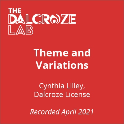 Dalcroze Lab Recording – Cynthia Lilley (2021)