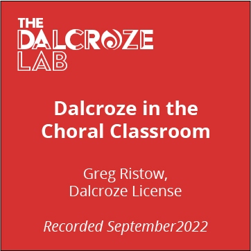 Dalcroze Lab Recording – Greg Ristow (2022)