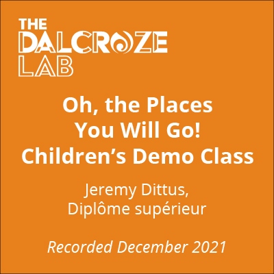 Dalcroze Lab Recording – Jeremy Dittus (2021)